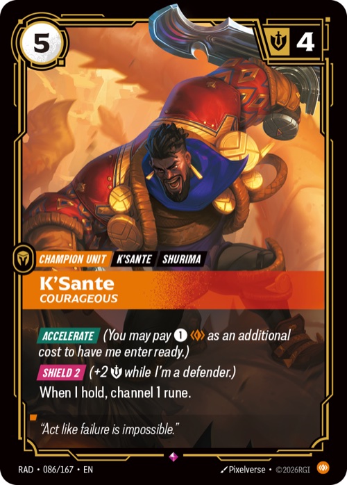 K'Sante, Courageous